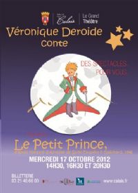 Spectacle Le petit prince. Le mercredi 17 octobre 2012 à Calais. Pas-de-Calais. 